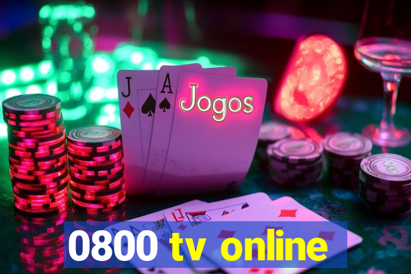 0800 tv online